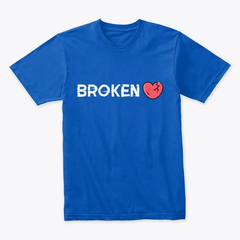 Heart Broken TEE's on very good fabric 